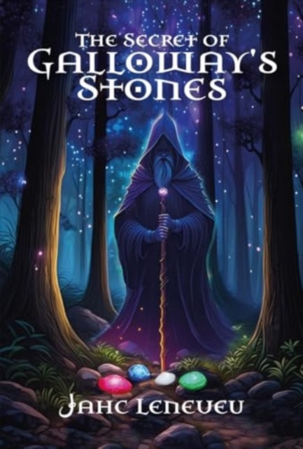 Secret Of Galloway's Stones