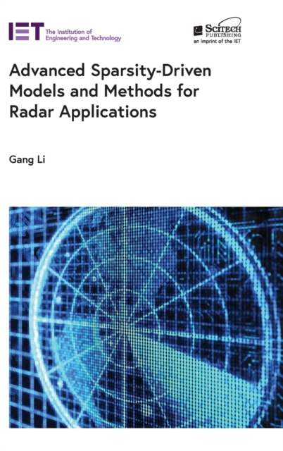 Advanced Sparsity-Driven Models and Methods for Radar Applications