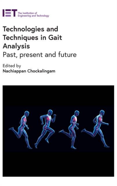 Technologies and Techniques in Gait Analysis