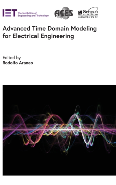 Advanced Time Domain Modeling for Electrical Engineering