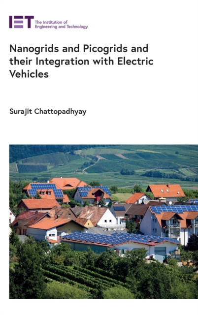 Nanogrids and Picogrids and their Integration with Electric Vehicles