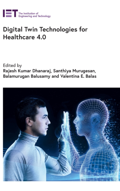 Digital Twin Technologies for Healthcare 4.0