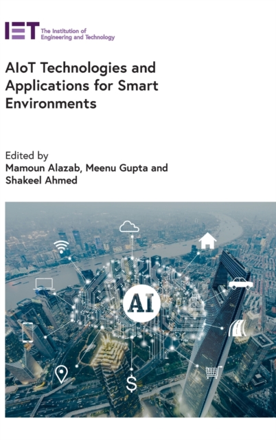 AIoT Technologies and Applications for Smart Environments