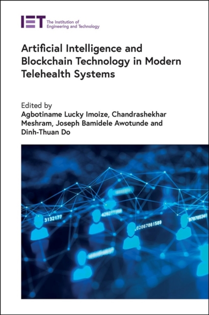 Artificial Intelligence and Blockchain Technology in Modern Telehealth Systems