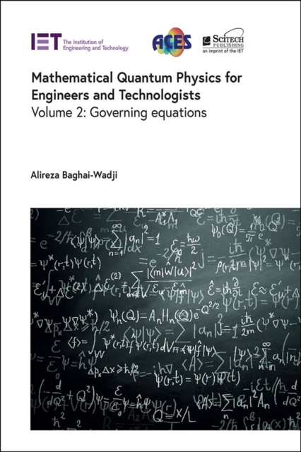 Mathematical Quantum Physics for Engineers and Technologists