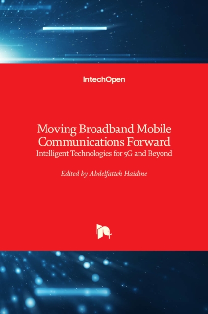 Moving Broadband Mobile Communications Forward