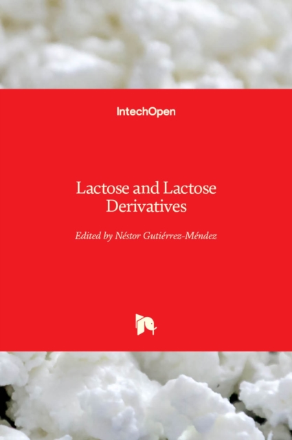Lactose and Lactose Derivatives