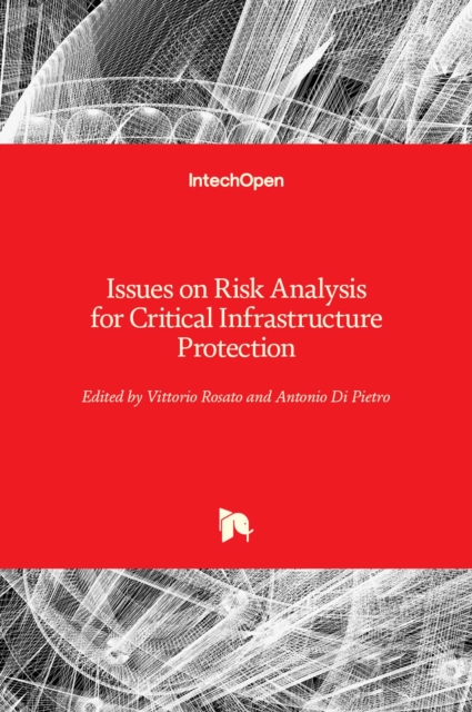 Issues on Risk Analysis for Critical Infrastructure Protection