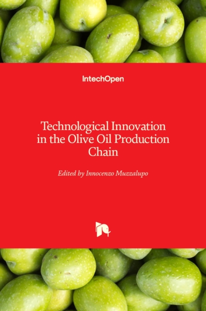 Technological Innovation in the Olive Oil Production Chain