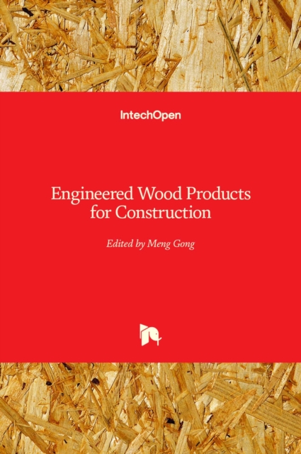 Engineered Wood Products for Construction