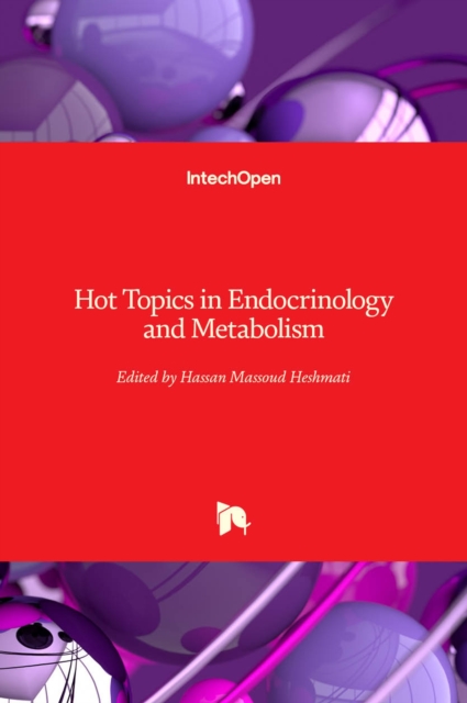 Hot Topics in Endocrinology and Metabolism