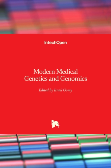 Modern Medical Genetics and Genomics