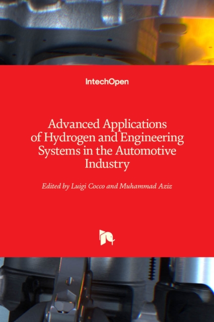 Advanced Applications of Hydrogen and Engineering Systems in the Automotive Industry