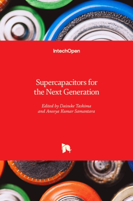 Supercapacitors for the Next Generation