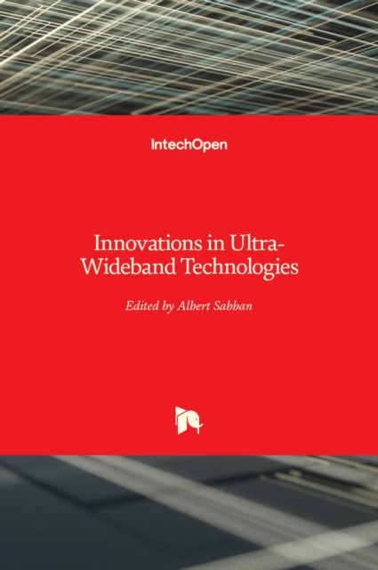Innovations in Ultra-Wideband Technologies