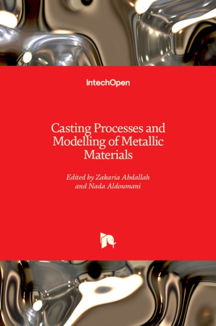 Casting Processes and Modelling of Metallic Materials