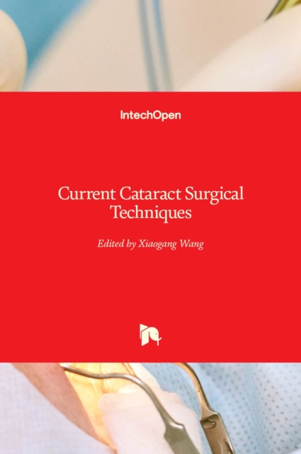 Current Cataract Surgical Techniques