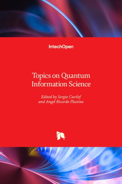 Topics on Quantum Information Science