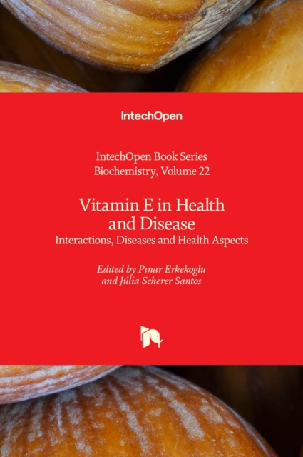 Vitamin E in Health and Disease