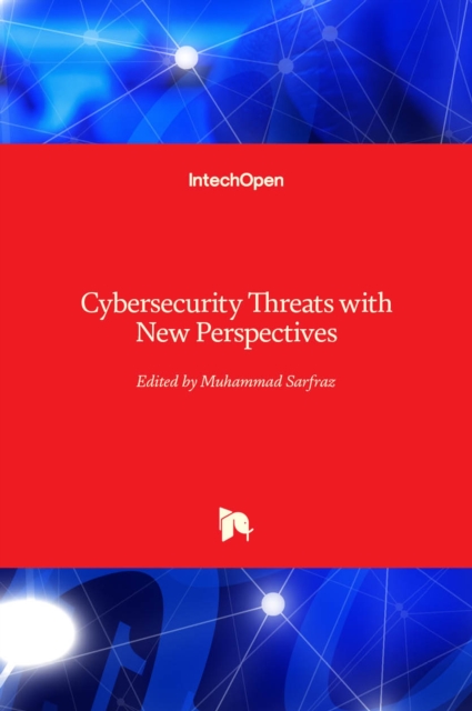 Cybersecurity Threats with New Perspectives