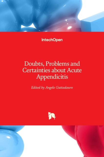 Doubts, Problems and Certainties about Acute Appendicitis