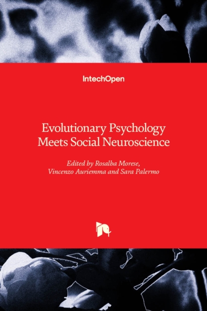 Evolutionary Psychology Meets Social Neuroscience