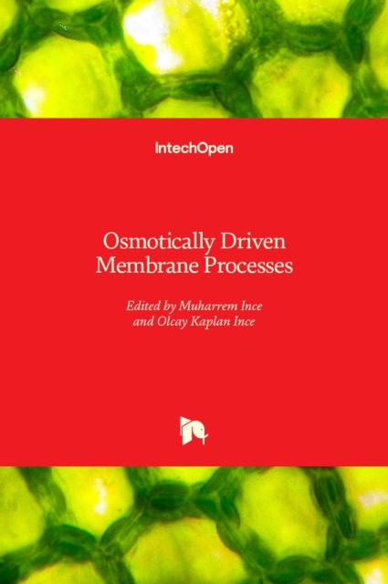 Osmotically Driven Membrane Processes