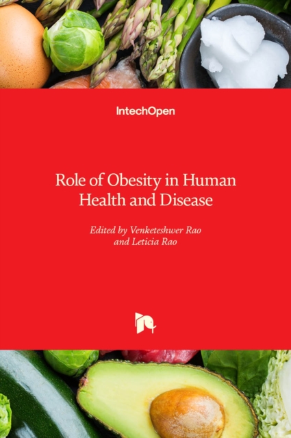 Role of Obesity in Human Health and Disease