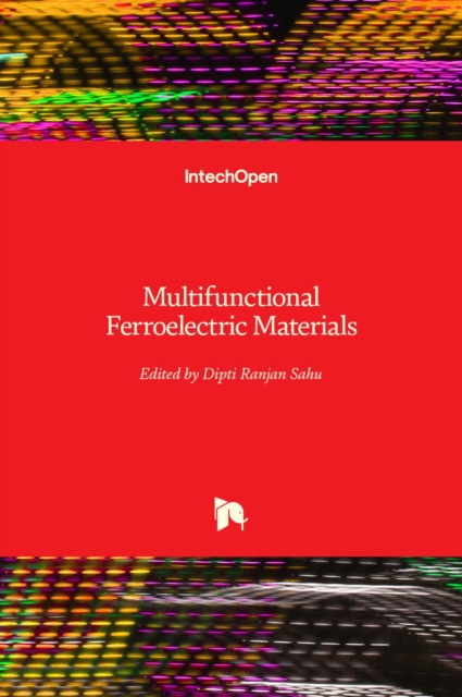 Multifunctional Ferroelectric Materials