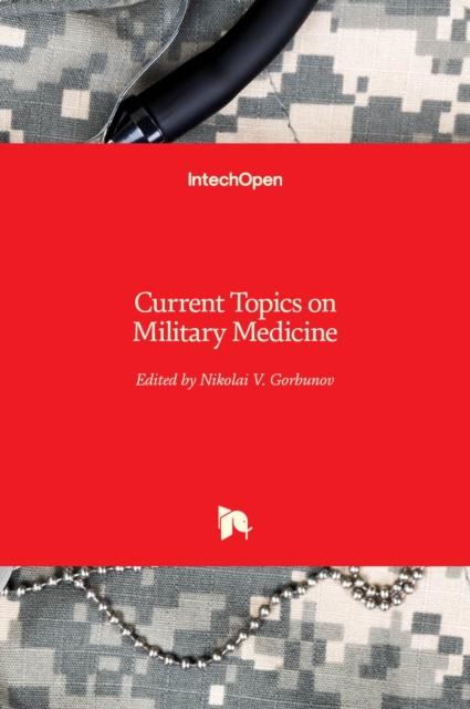 Current Topics on Military Medicine