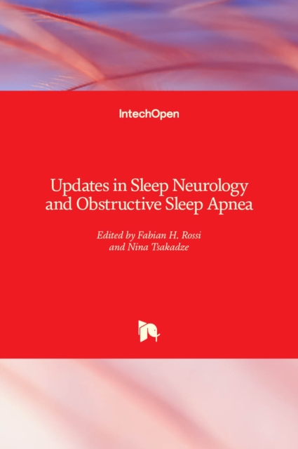 Updates in Sleep Neurology and Obstructive Sleep Apnea