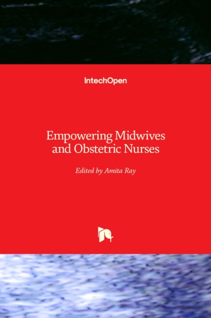 Empowering Midwives and Obstetric Nurses