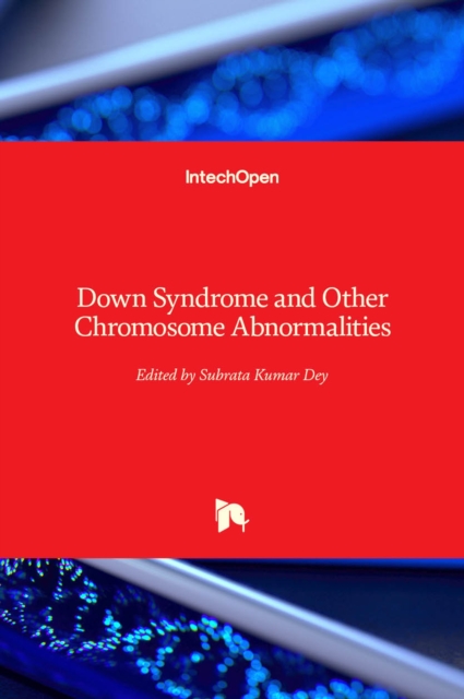 Down Syndrome and Other Chromosome Abnormalities