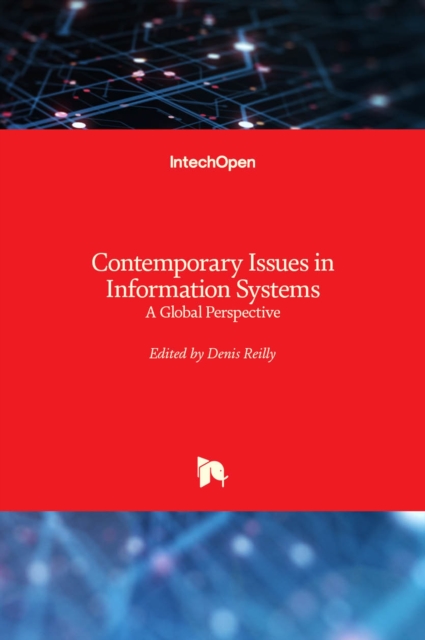 Contemporary Issues in Information Systems