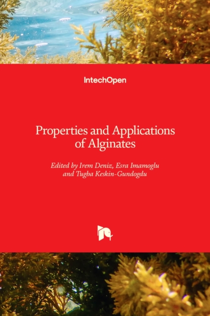 Properties and Applications of Alginates