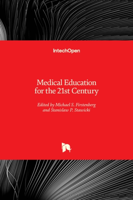 Medical Education for the 21st Century