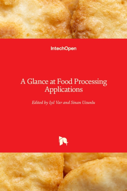 Glance at Food Processing Applications