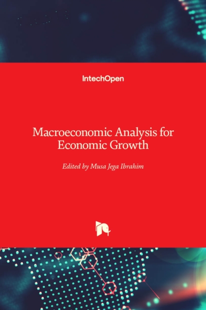 Macroeconomic Analysis for Economic Growth