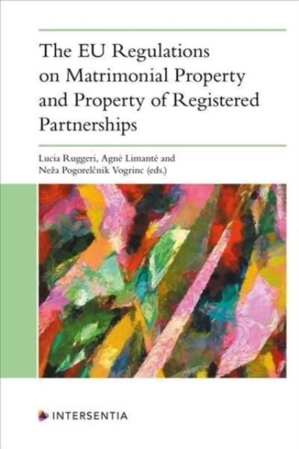 EU Regulations on Matrimonial Property and Property of Registered Partnerships