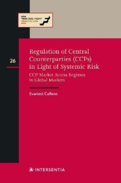 Regulation of CCPs in Light of Systemic Risk