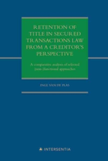 Retention of title in secured transactions law from a creditor's perspective
