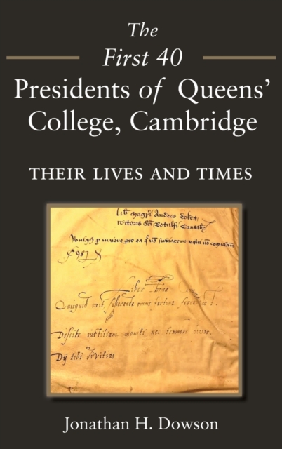 First 40 Presidents of Queens’ College Cambridge