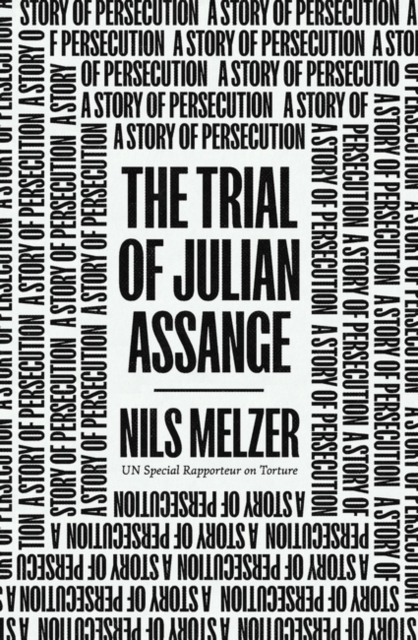 The Trial of Julian Assange