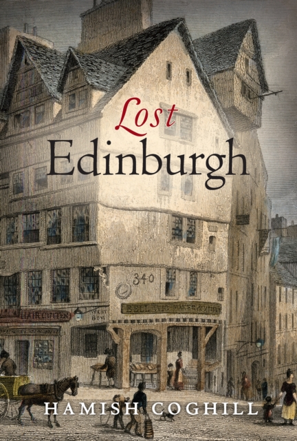 Lost Edinburgh