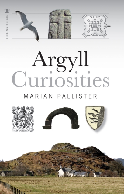 Argyll Curiosities