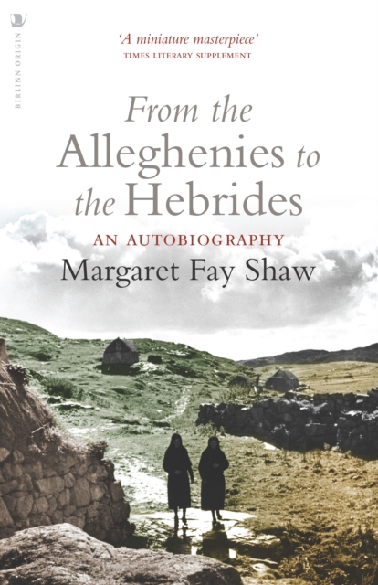 From the Alleghenies to the Hebrides
