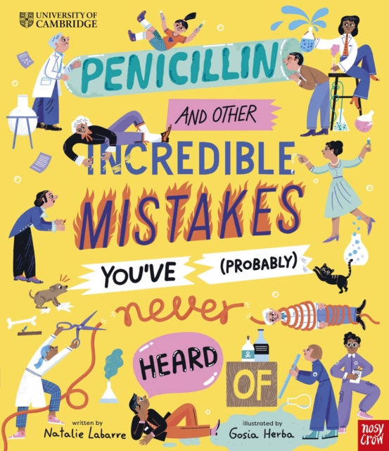 University of Cambridge: Penicillin and Other Incredible Mistakes You've (Probably) Never Heard Of