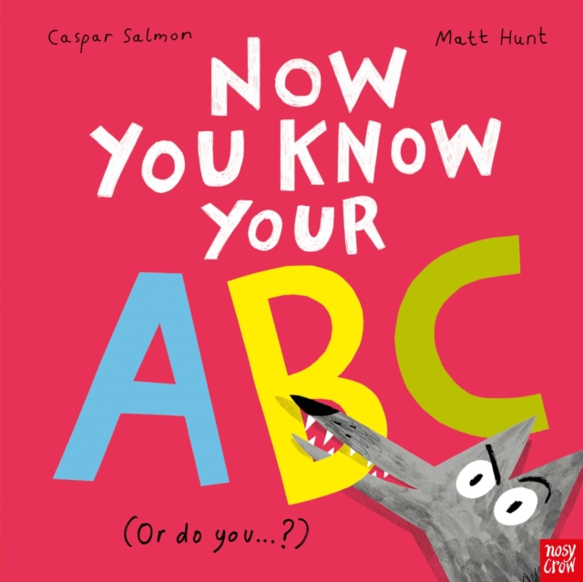 Now You Know Your ABC