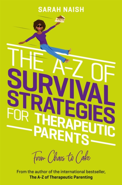 A-Z of Survival Strategies for Therapeutic Parents