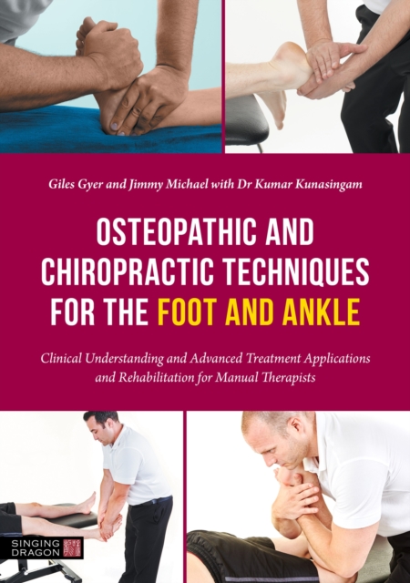 Osteopathic and Chiropractic Techniques for the Foot and Ankle
